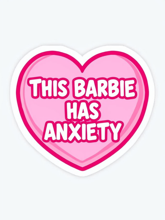 This barbie has anxiety