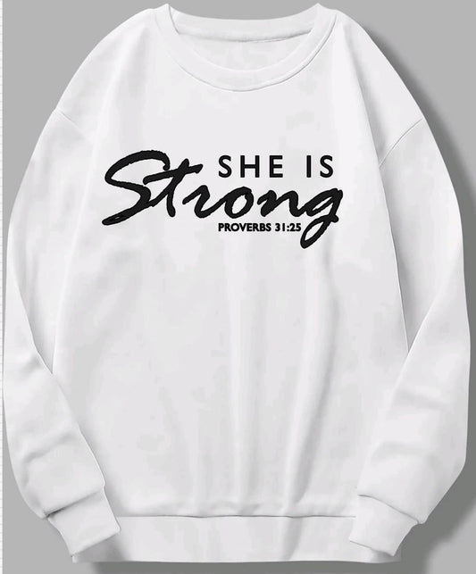 She is strong Sweater Proverbs 31:25