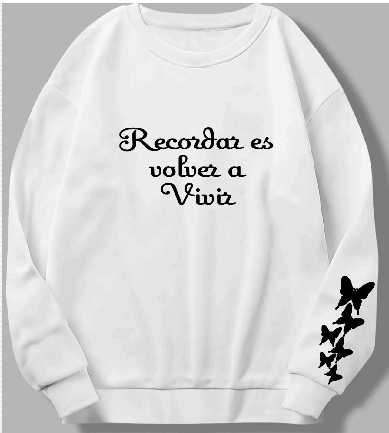 Recordar es volver a vivir Crewneck Sweater