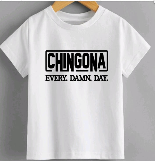 Chingona Every Damn Day