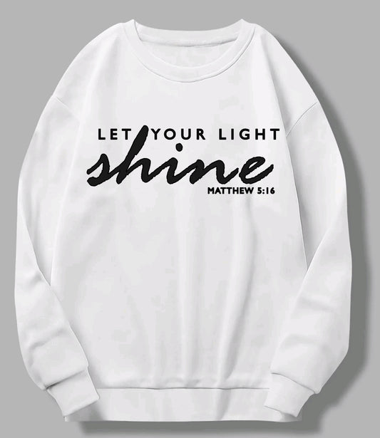 Let your light SHINE Mattew 5:16